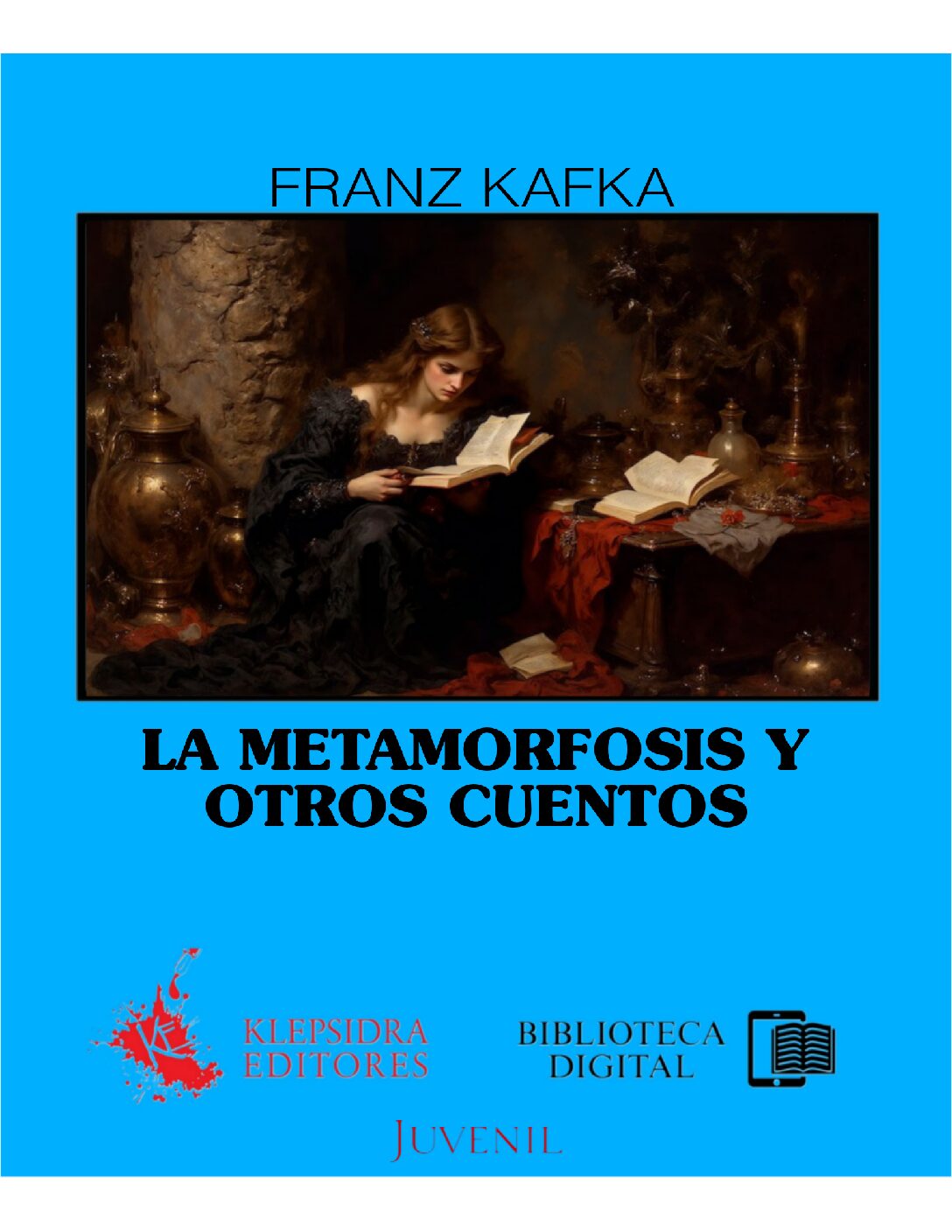 La metamorfosis y otros cuentos