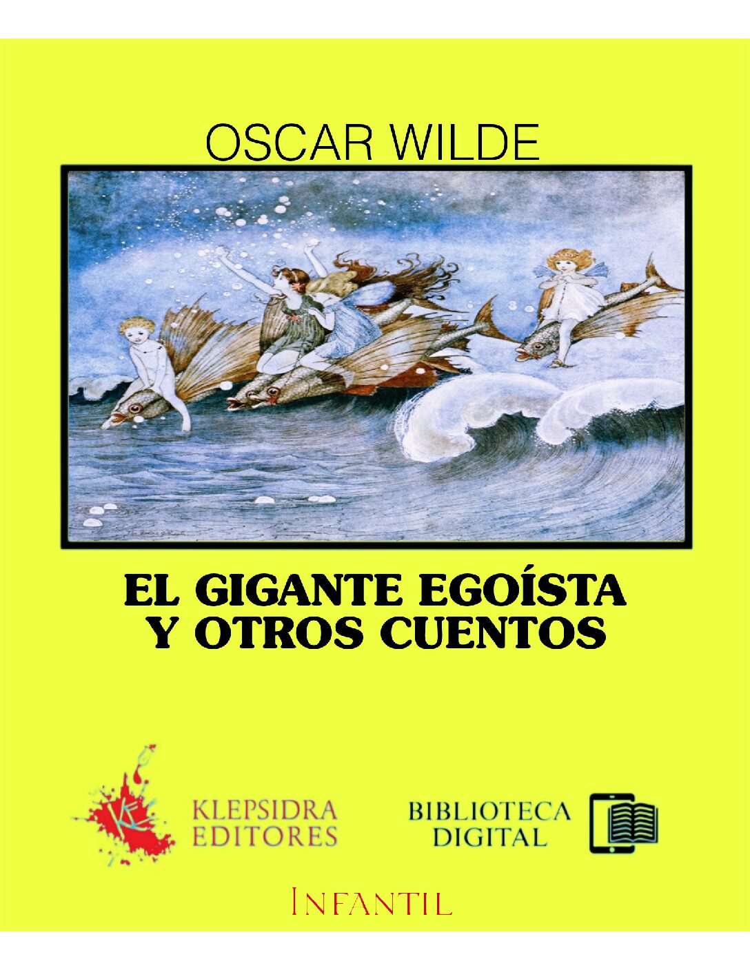 El gigante egoísta y otros cuentos